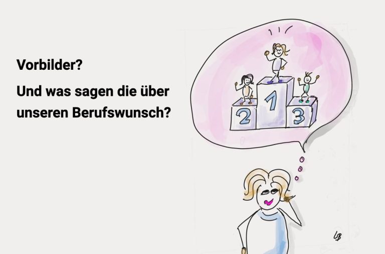 Berufliche Neuorientierung 40+ und der Blick auf unsere Vorbilder